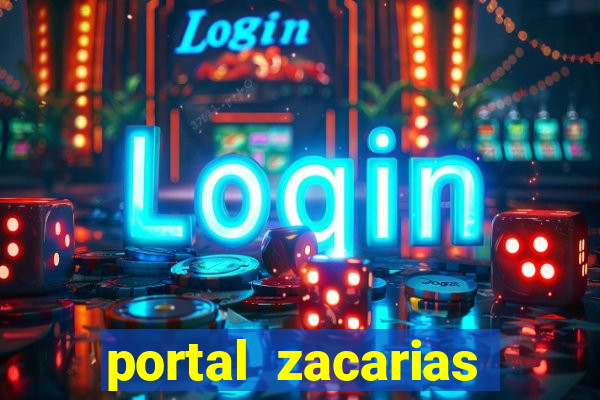 portal zacarias maior de 18